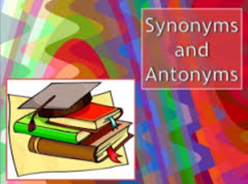 Preview of Synonyms and Antonyms Smart Board Lesson (Poems, Videos, Spelling Words, Sorts)