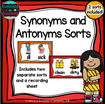 Synonyms and Antonyms Sort by Enchanted in Elementary | TpT