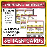 Synonyms and Antonyms Task Cards
