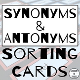 Synonyms and Antonyms Task Cards