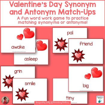 Preview of Synonyms and Antonyms Valentine Center Matching Word Work Activity