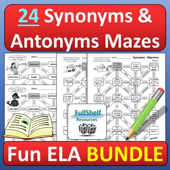 Preview of Synonyms and Antonyms Worksheets Interesting Vocabulary Activities ELA Mazes