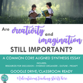 Synthesis and Argument Writing: Are Creativity and Imagina