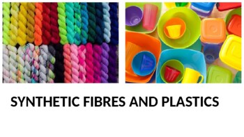 Preview of Synthetic Fibres and Plastics Powerpoint 