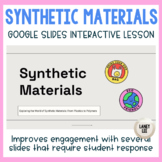 Synthetic Materials Google Slides Presentation