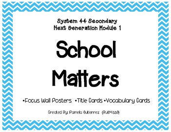 Preview of System 44 Next Generation Secondary Module 1 School Matters Focus Wall