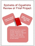 System of Equation Review or Final Project (Application)