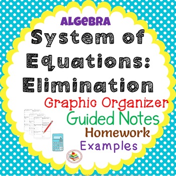 Preview of System of Equations: Elimination Organizer, Notes, and Homework