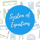 System of Equations - Two (2) Linear Equations