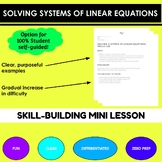 System of Linear Equations Mini-Lesson