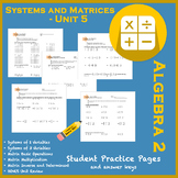 Systems and Matrices Unit 5 Set - Student Practice Worksheets