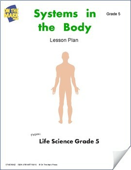 Systems in the Body Lesson Plans Grade 5 by On The Mark Press | TpT