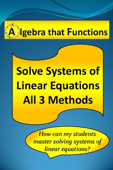 Preview of Systems of Equations All Three Methods *DISTANCE LEARNING