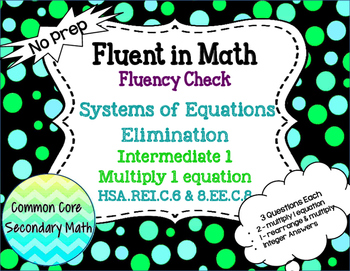 Preview of Systems of Equations Elimination Intermediate 1 : No Prep Fluent in Math Series