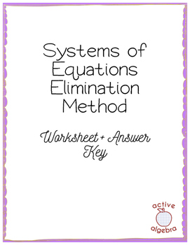 Preview of Systems of Equations Elimination Method Worksheet - from bundle