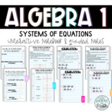 Systems of Equations Guided Notes & Video Bundle