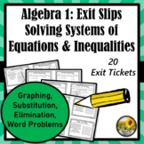Systems of Equations & Inequalities Algebra 1 Exit Tickets