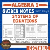 Systems of Equations - Guided Notes, Presentation, and INB