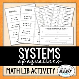 Systems of Equations | Math Lib Activity