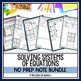 Systems of Equations No Prep Note Bundle