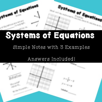Preview of Systems of Equations Notes and Worksheet