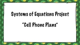 Systems of Equations Project (Cell Phone Plans - Talking &