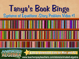 Systems of Equations - Story Problem Video 1 - Tanya's Book Binge