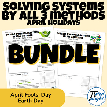 Preview of Systems of Equations (Substitution Elimination Graphing) - April Activity BUNDLE