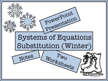 Preview of Systems of Equations: Substitution (Presentation Notes and Practice)