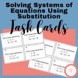 Solving Systems of Equations - Substitution Task Cards