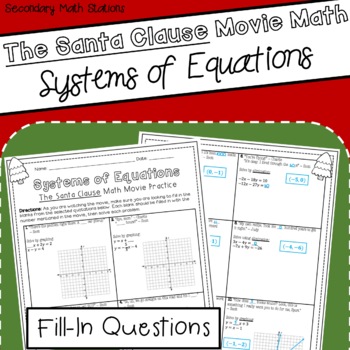 Preview of Systems of Equations: The Santa Clause Movie Math