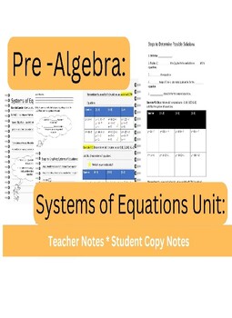 Preview of Systems of Equations Unit (Teacher Notes/ Student Notes)