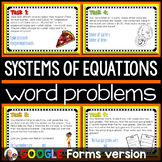 Systems of Equations WORD PROBLEMS GOOGLE Form
