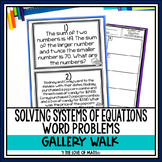 Systems of Equations Word Problem Gallery Walk