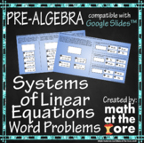 Systems of Equations - Word Problems for Google Slides™