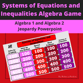 Systems of Equations and Inequalities Game - Algebra Jeopa