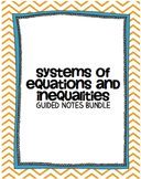 Systems of Equations and Inequalities Notes Bundle