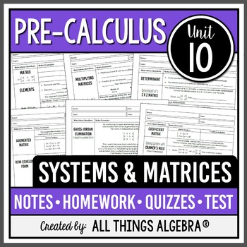 Preview of Systems of Equations and Matrices (PreCalculus Unit 10) | All Things Algebra®