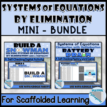 Preview of Systems of Equations by Elimination Scaffolded Winter Digital Activities Bundle