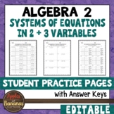 Systems of Equations in Two + Three Variables - EDITABLE S