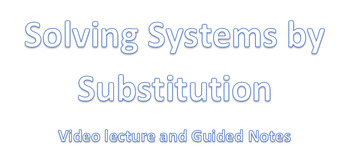 Preview of Systems of Equations using Substitution - Student Guided Notes