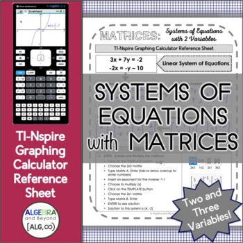 Preview of Systems of Equations with Matrices | TI-Nspire Calculator Reference Sheets