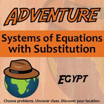 Preview of Systems of Equations with Substitution Activity - Egypt Adventure Worksheet