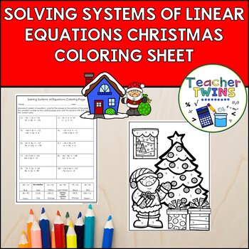 Preview of Solving Systems of Linear Equations Christmas Coloring Sheet