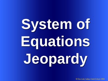 Preview of Systems of Linear Equations Jeopardy