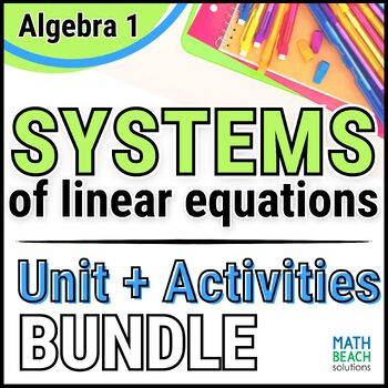 Preview of Solving Systems of Linear Equations - Unit Bundle - Texas Algebra 1 Curriculum