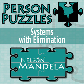 Preview of Systems with Elimination - Printable & Digital Activity - Nelson Mandela Puzzle