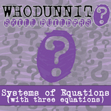 Systems with Three Variables Whodunnit Activity - Printabl