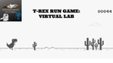 T-Rex Run! Virtual LAB