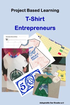 Preview of T-Shirt Entrepreneurs PROJECT BASED LEARNING Math Economics GATE 4-8th